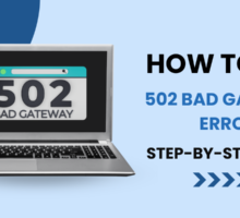 502 Bad Gateway Error