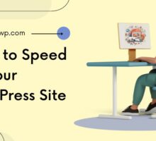 Speed Up Your WordPress Site