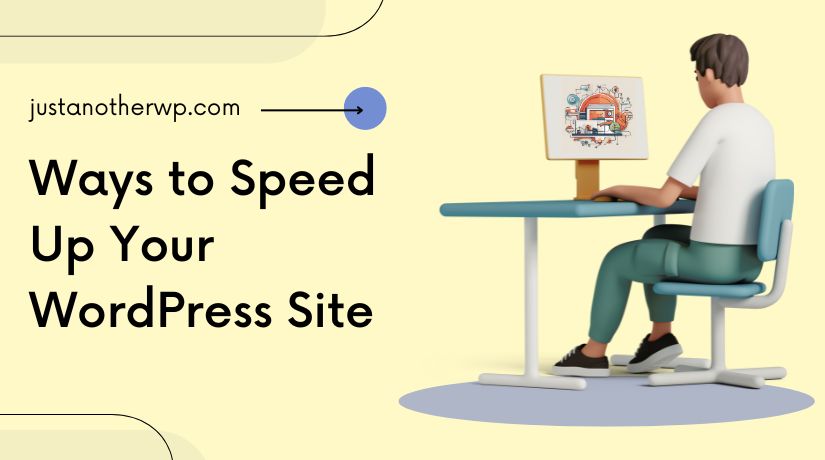 Speed Up Your WordPress Site