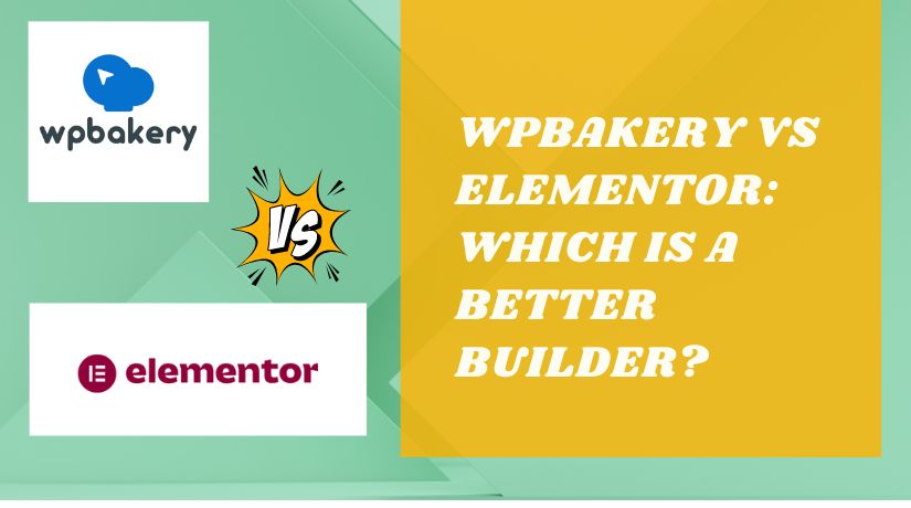 wpbakery vs elementor